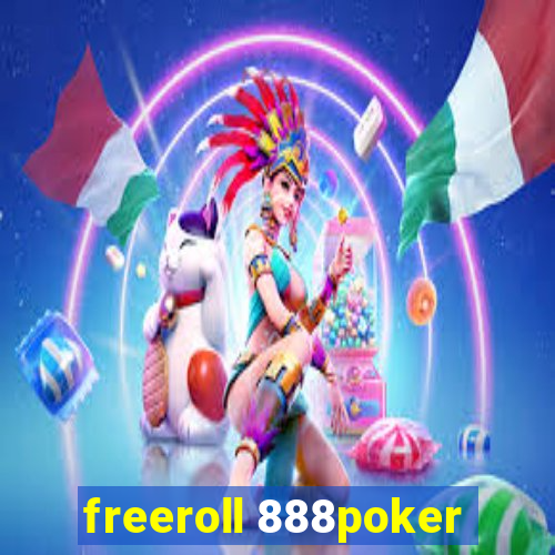 freeroll 888poker