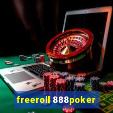 freeroll 888poker