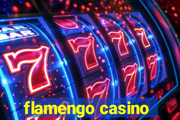 flamengo casino