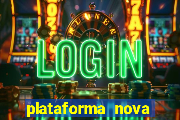 plataforma nova jogo do tigre