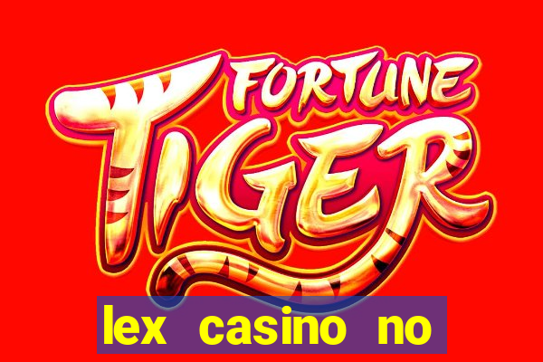 lex casino no deposit bonus