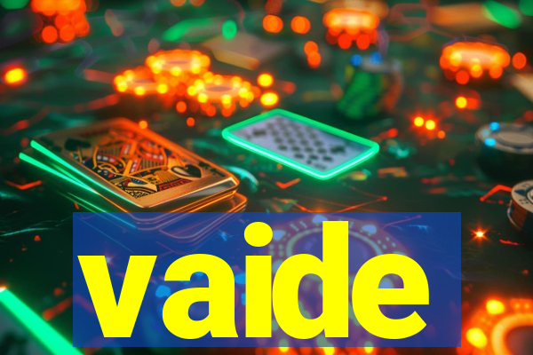 vaide