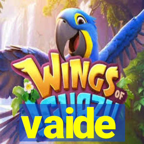 vaide