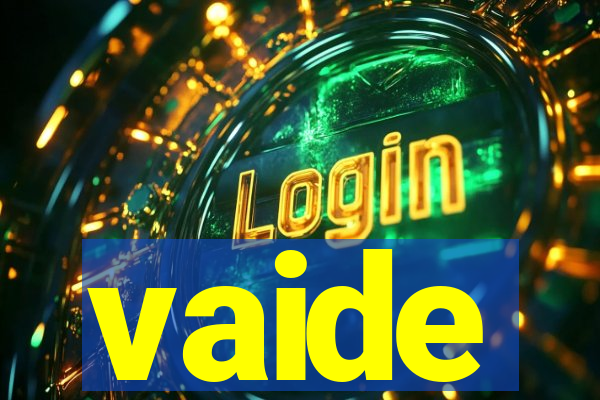 vaide