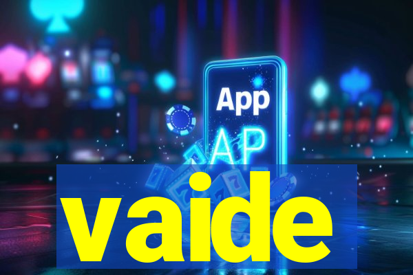 vaide