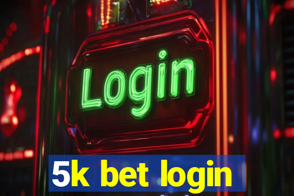 5k bet login