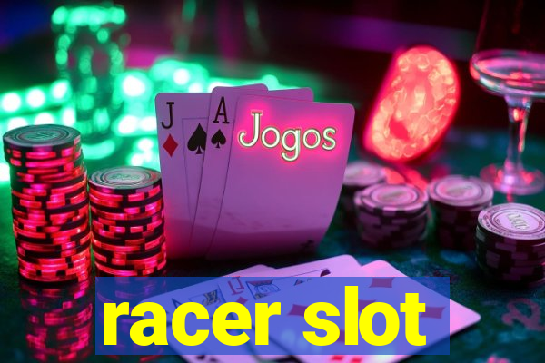 racer slot