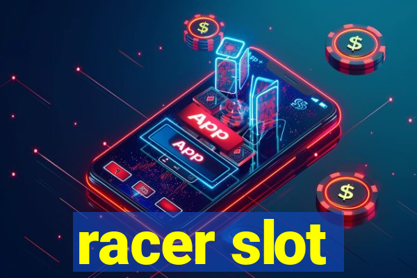 racer slot