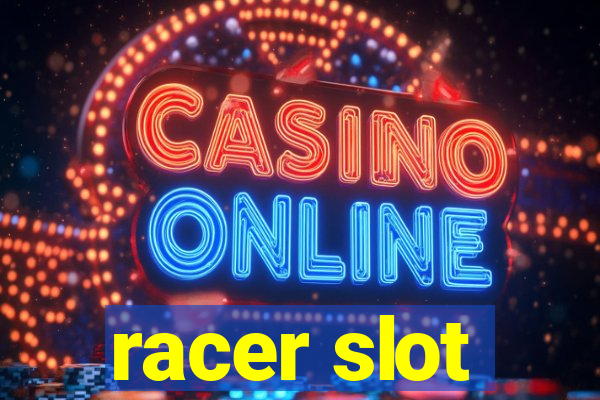 racer slot