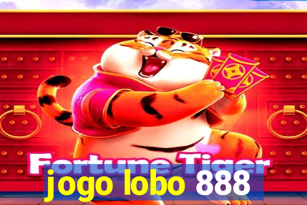 jogo lobo 888