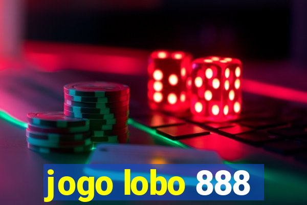 jogo lobo 888