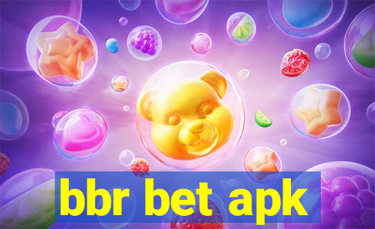 bbr bet apk