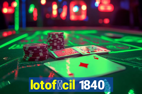 lotof谩cil 1840