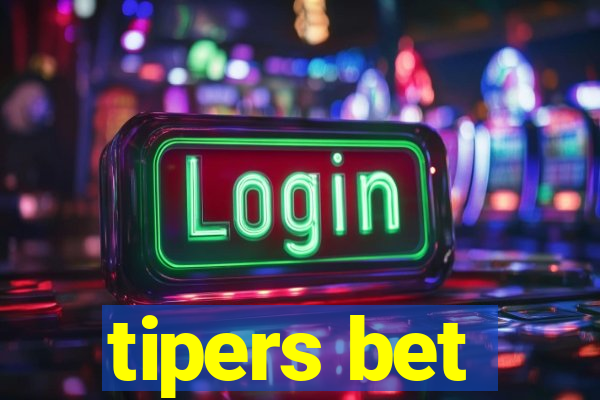 tipers bet