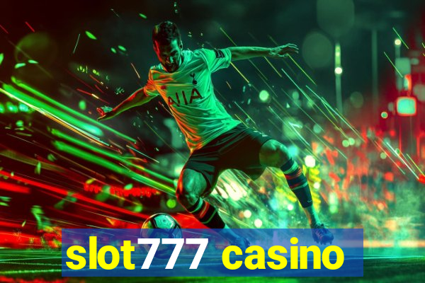 slot777 casino