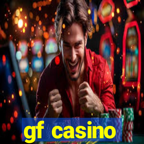 gf casino