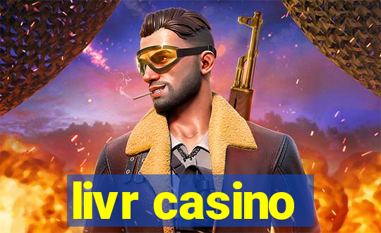 livr casino