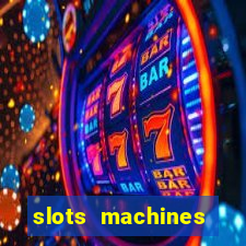 slots machines games free