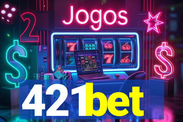 421bet