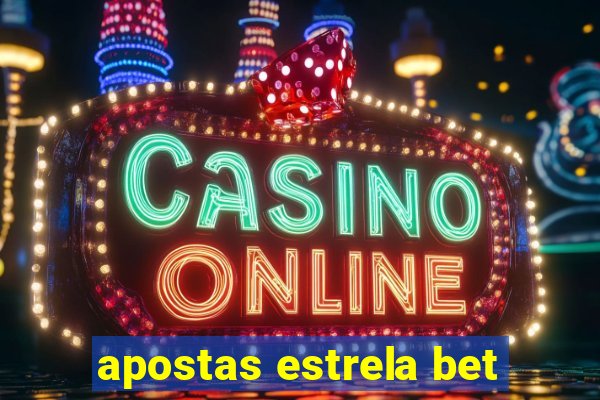 apostas estrela bet