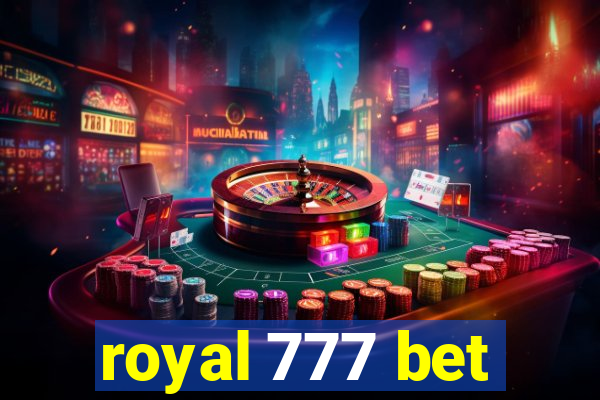 royal 777 bet