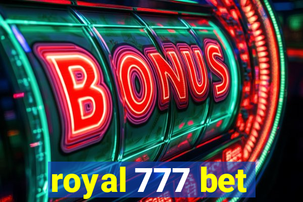 royal 777 bet