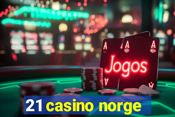 21 casino norge