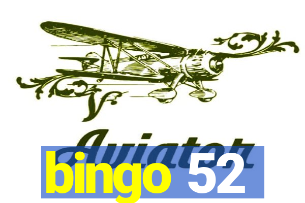 bingo 52