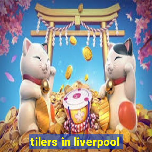 tilers in liverpool