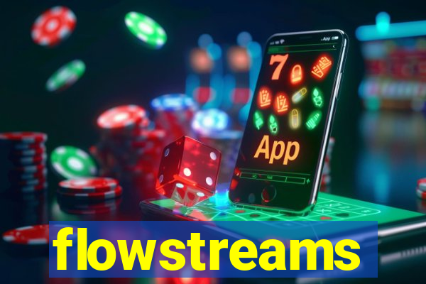 flowstreams