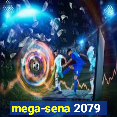 mega-sena 2079