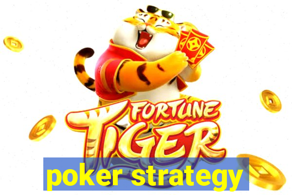 poker strategy