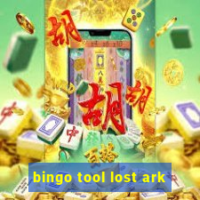 bingo tool lost ark