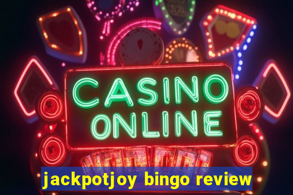 jackpotjoy bingo review