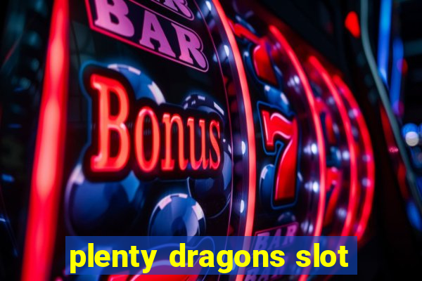 plenty dragons slot