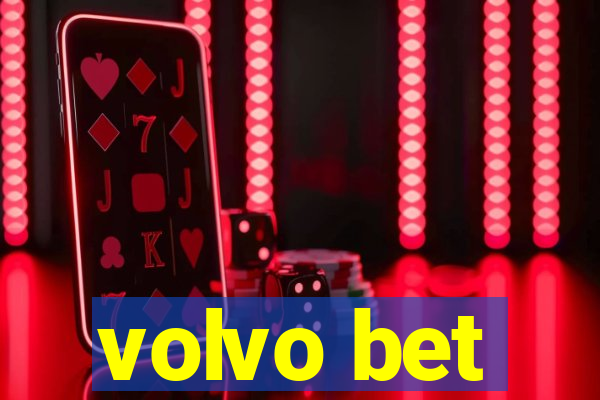 volvo bet