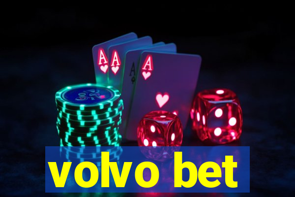 volvo bet