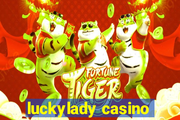 luckylady casino