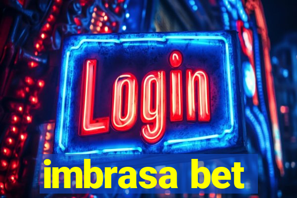 imbrasa bet