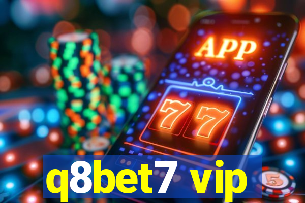 q8bet7 vip