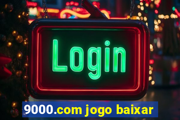 9000.com jogo baixar