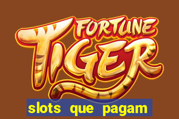 slots que pagam bonus no cadastro