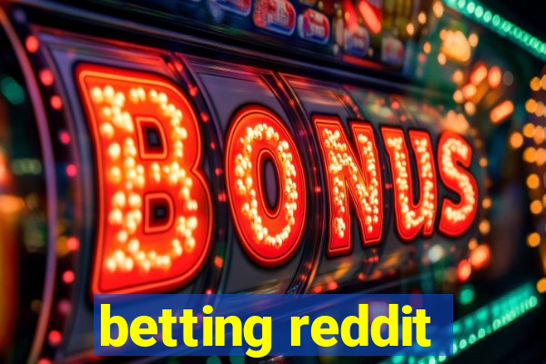 betting reddit