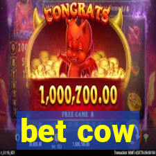 bet cow