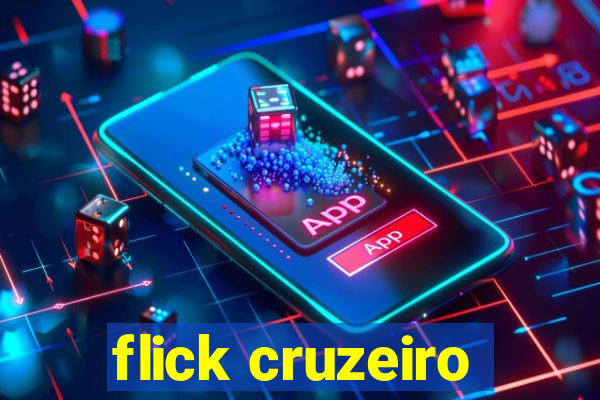 flick cruzeiro