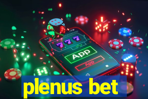 plenus bet