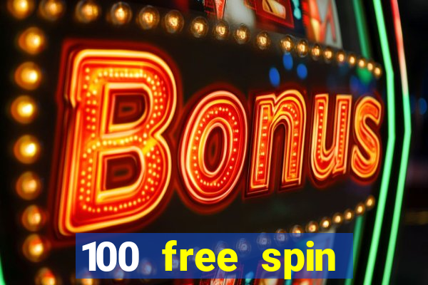 100 free spin casino login