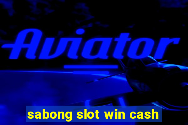 sabong slot win cash