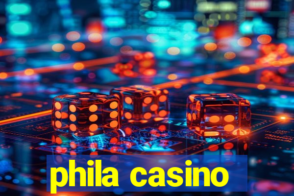 phila casino