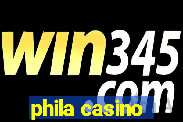 phila casino